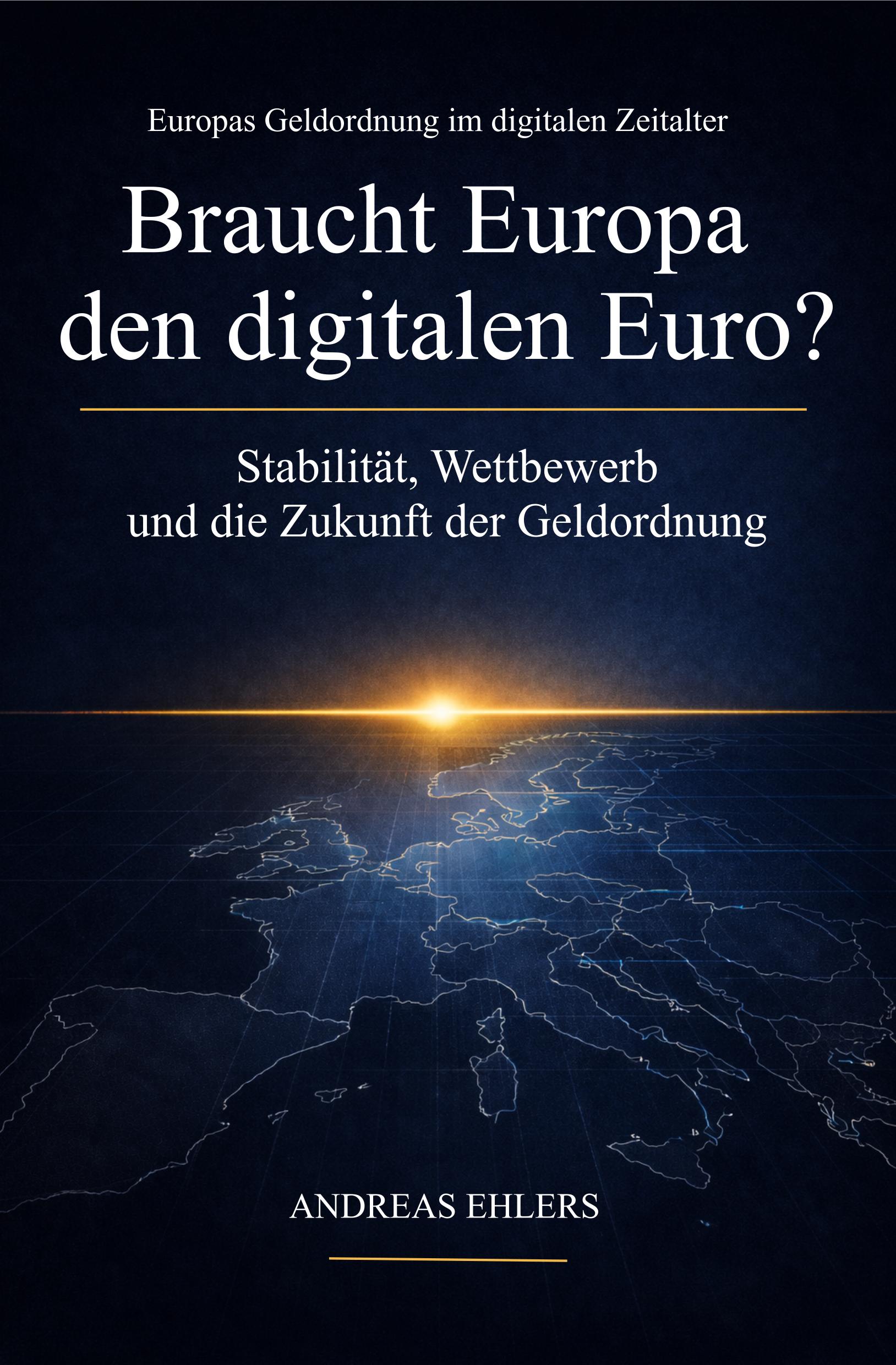 Cover: Braucht Europa den digitalen Euro?